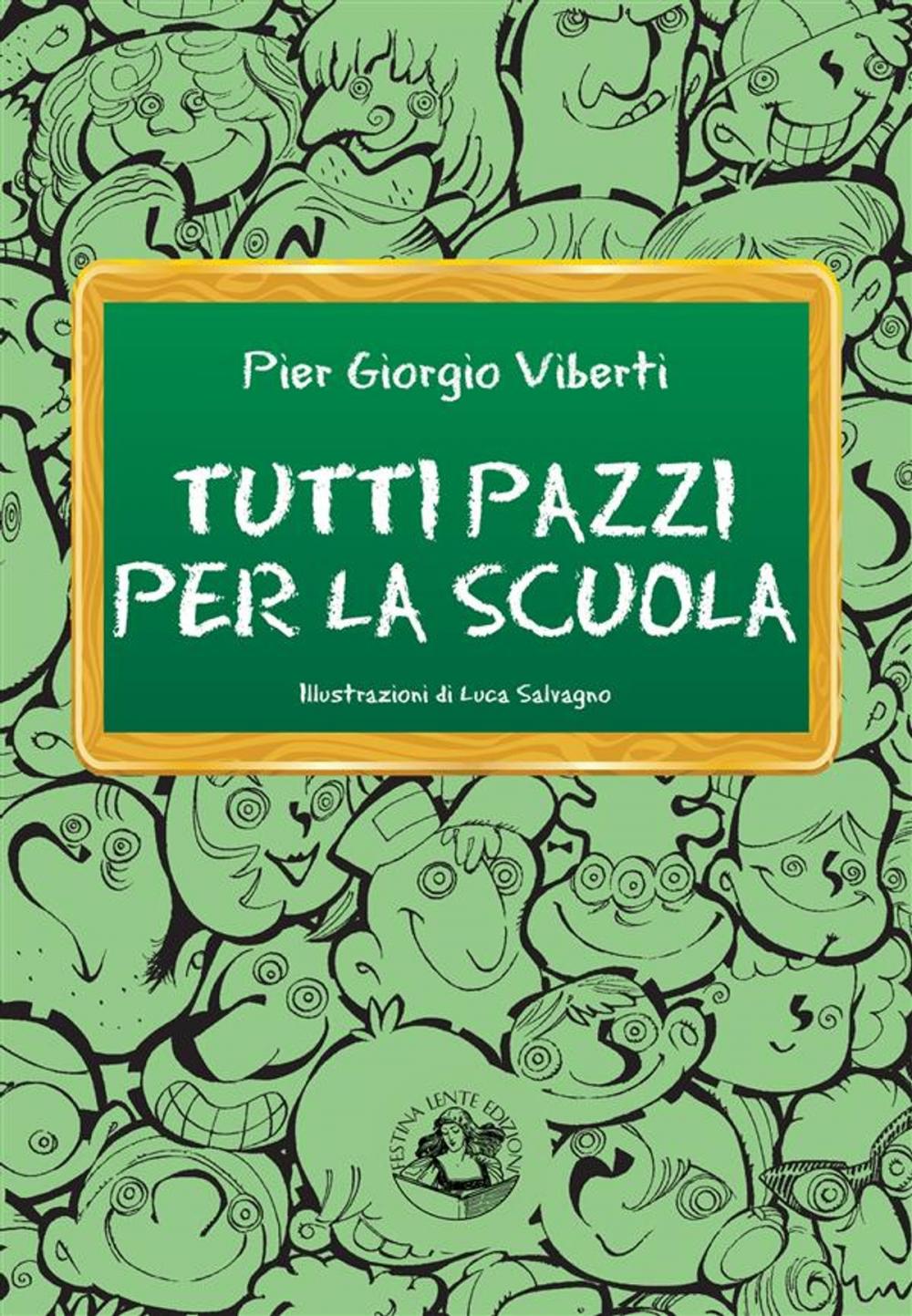 Big bigCover of Tutti pazzi per la scuola