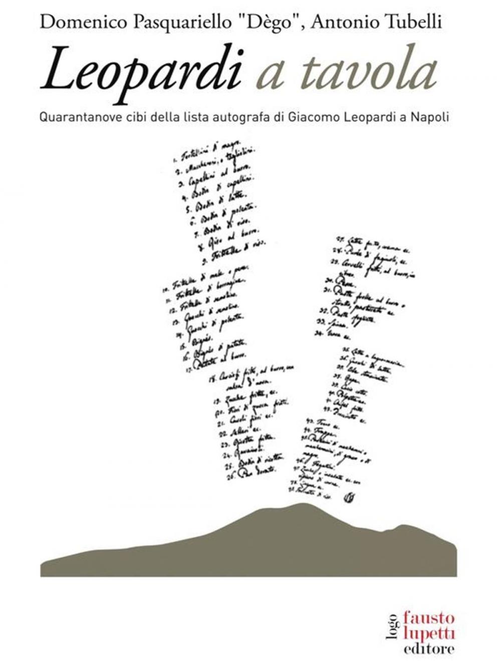 Big bigCover of Leopardi a tavola. 49 cibi della lista autografa di Giacomo Leopardi