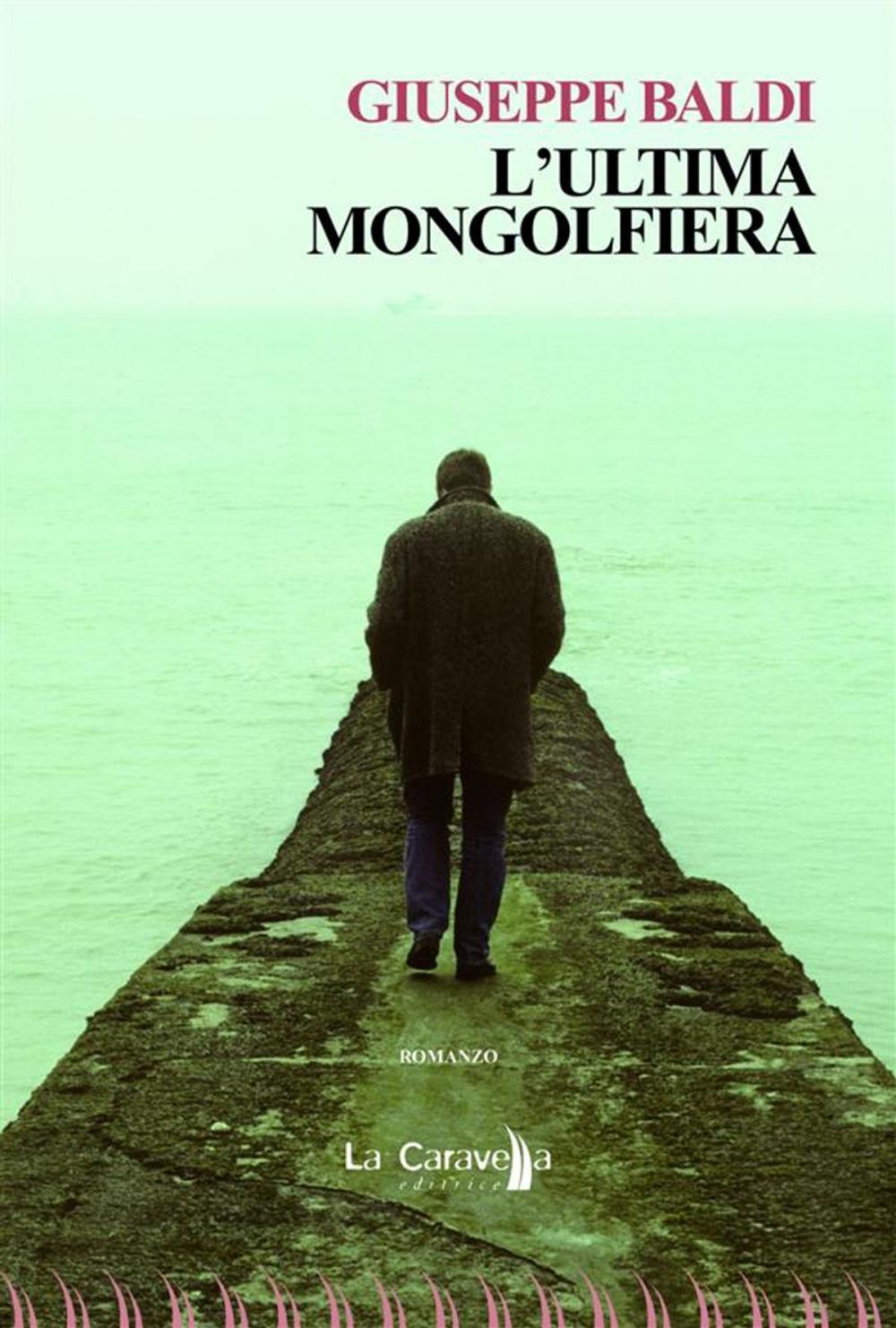 Big bigCover of L'ultima mongolfiera