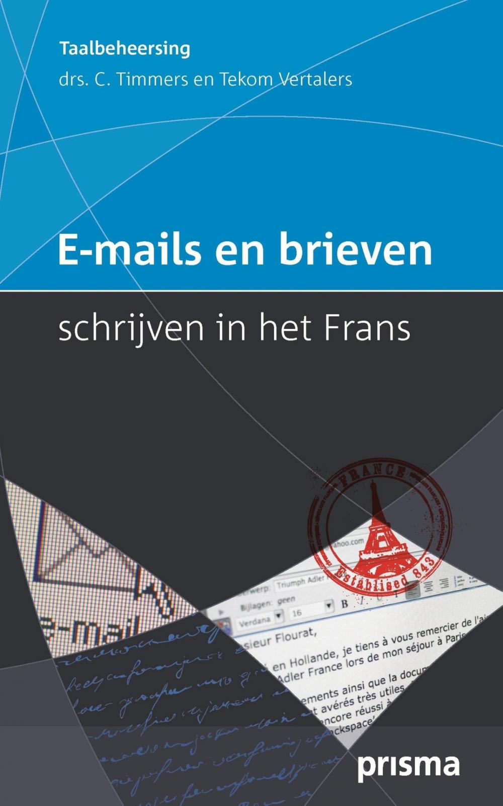 Big bigCover of E-mails en brieven schrijven in het Frans