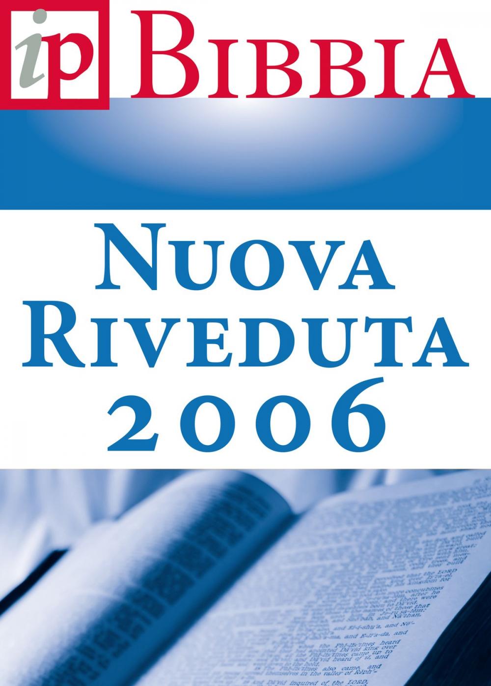 Big bigCover of La Bibbia - Nuova Riveduta 2006