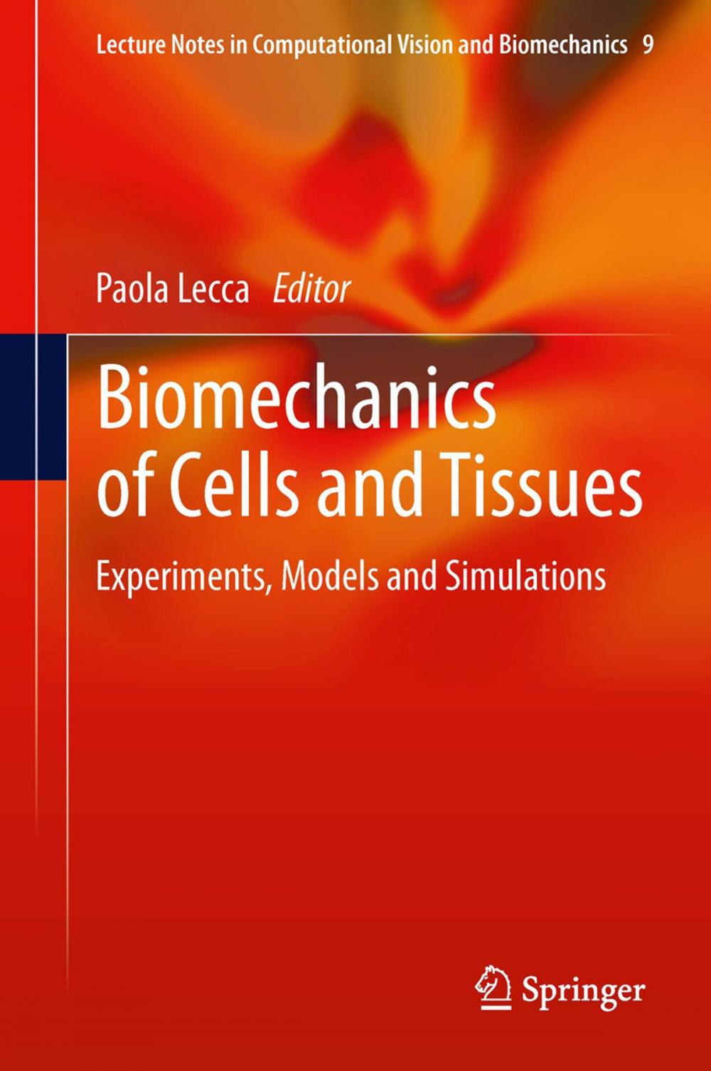 Big bigCover of Biomechanics of Cells and Tissues