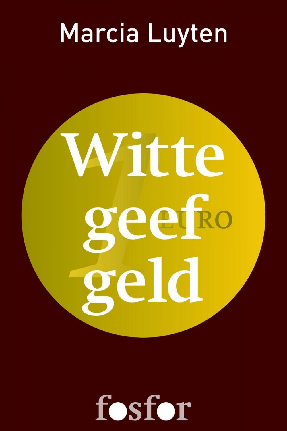 Big bigCover of Witte geef geld