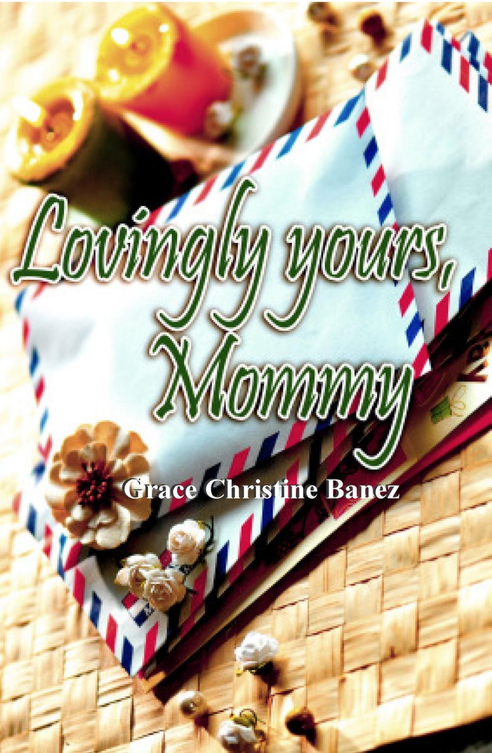 Big bigCover of Lovingly Yours, Mommy