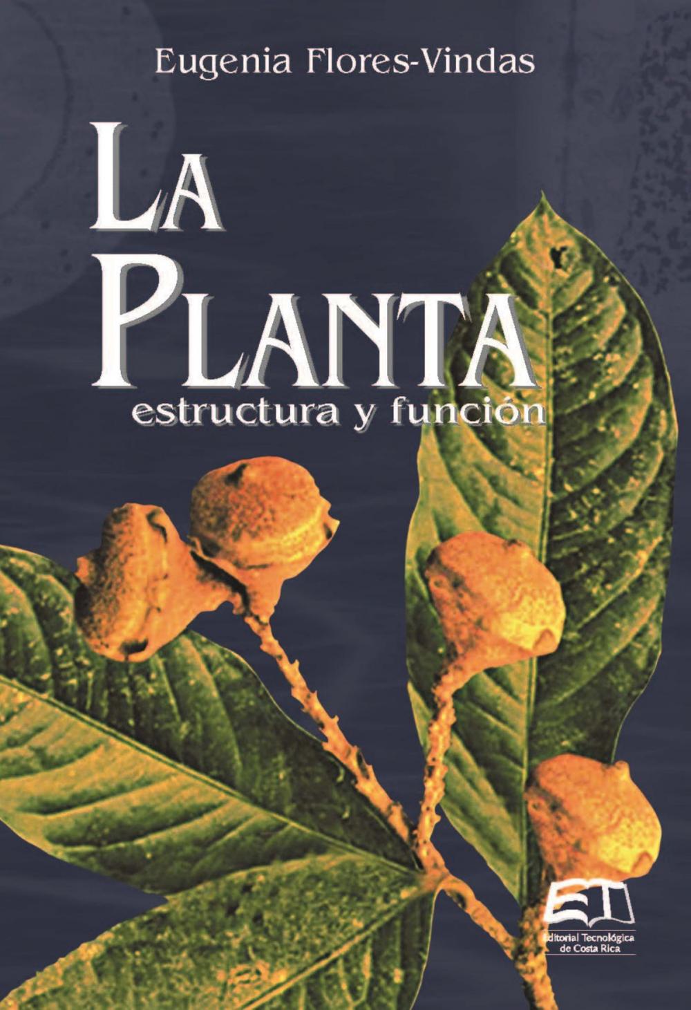 Big bigCover of La planta: estructura y función