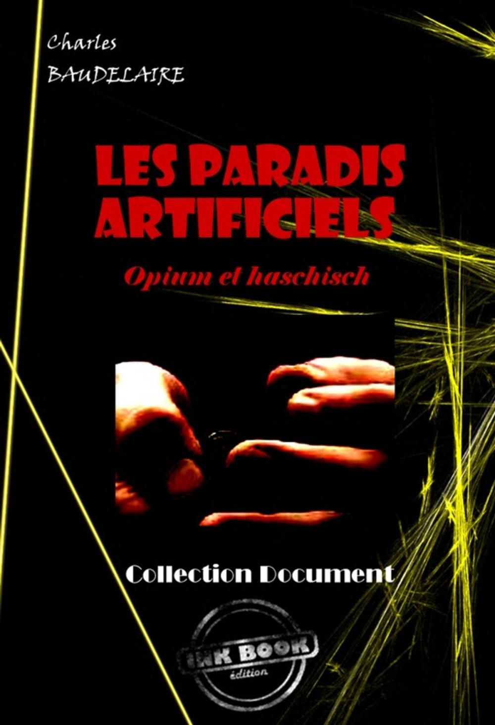 Big bigCover of Les paradis artificiels. Opium et haschisch