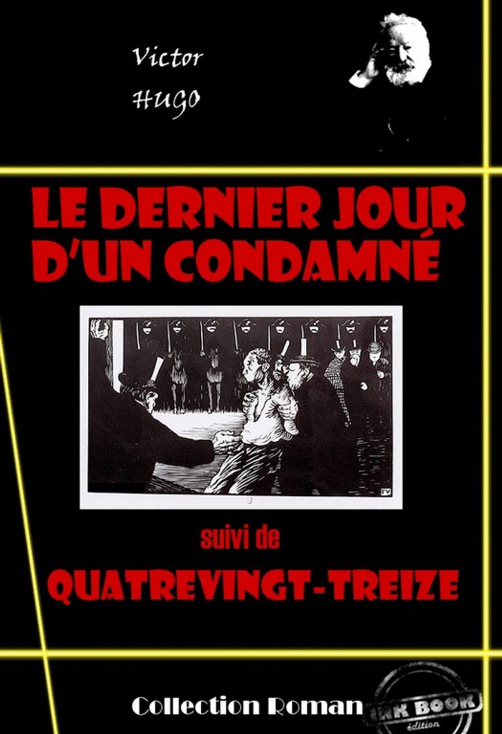 Big bigCover of Le dernier jour d'un condamné (suivi de Quatrevingt-treize)