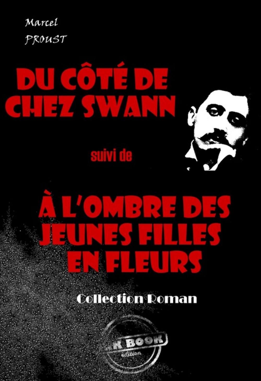 Big bigCover of Du côté de chez Swann (suivi de À l'ombre des jeunes filles en fleurs)