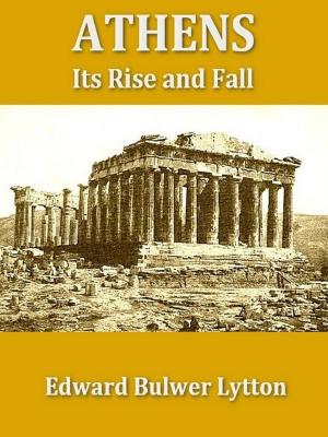 Cover of the book Athens: Its Rise and Fall, Books I-V, Complete by H. L. Mencken