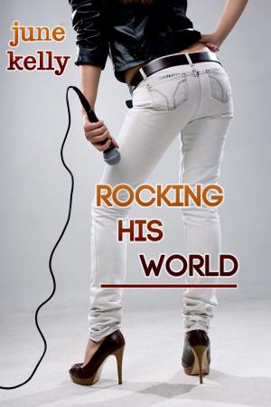 Cover of the book Rocking His World by Azya Blaze