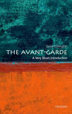 Cover of the book The Avant Garde: A Very Short Introduction by Iris Marion Young