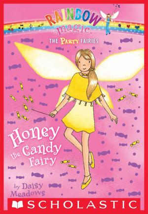 Cover of the book Party Fairies #4: Honey the Candy Fairy by Eduardo Lozano