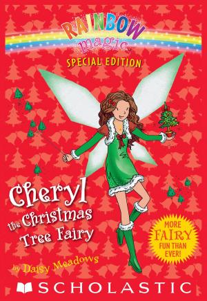 Cover of Rainbow Magic Special Edition: Cheryl the Christmas Tree Fairy