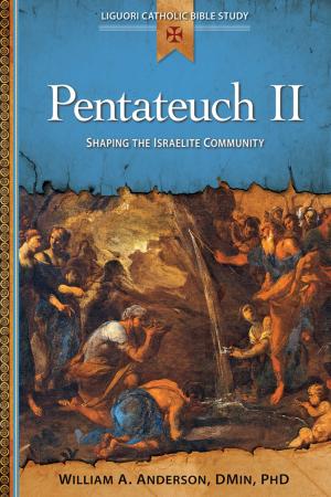Cover of the book Pentateuch II by William A. Anderson, DMin, PhD