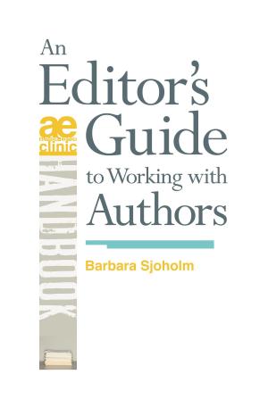 Cover of An Editor's Guide to Working with Authors