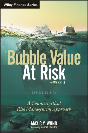 Cover of the book Bubble Value at Risk by Harry Cendrowski, Louis W. Petro, James P. Martin, Adam A. Wadecki