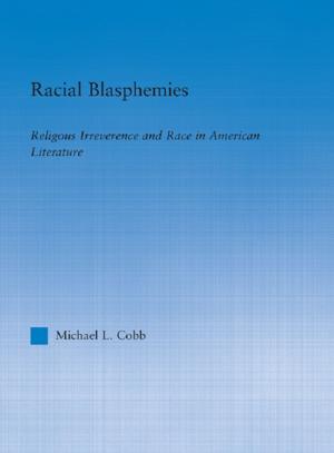 Cover of the book Racial Blasphemies by Arthur Marsh