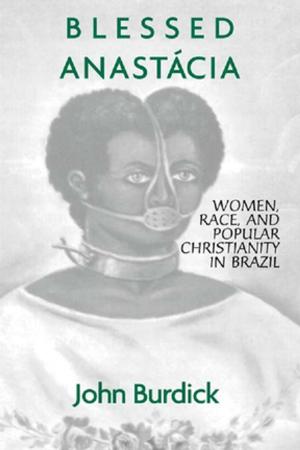 Cover of the book Blessed Anastacia by Richard Pankhurst