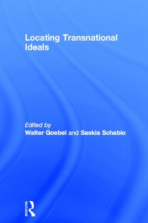 Cover of the book Locating Transnational Ideals by Julian Gallo