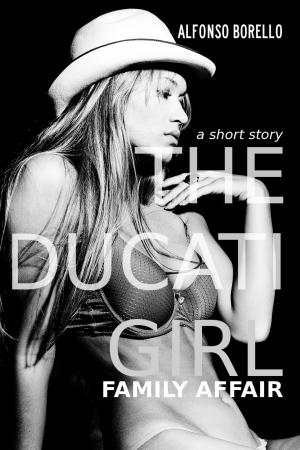 Book cover of The Ducati Girl: Family Affair