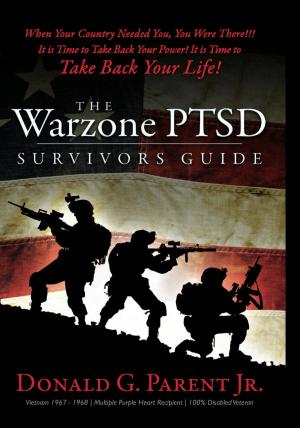 Book cover of The Warzone PTSD Survivors Guide