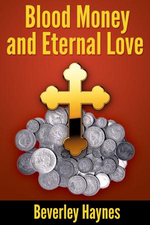 bigCover of the book Blood Money and Eternal Love by 