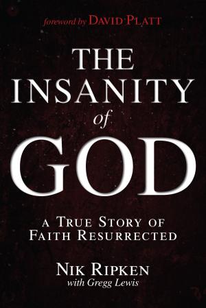 Cover of the book The Insanity of God by Eric Mason