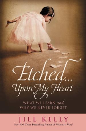 Cover of the book Etched...Upon My Heart by Stephen Kuhn