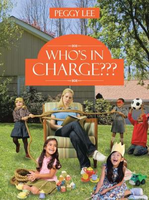 Cover of the book Who's in Charge??? by Sadiya Rabia