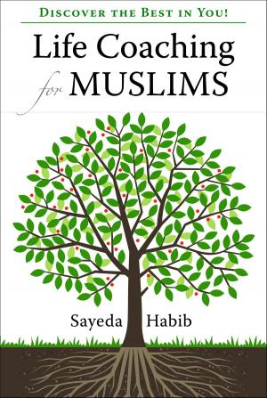 Cover of the book Life Coaching for Muslims by Adil Salahi