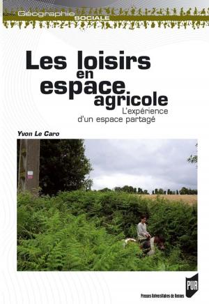 Cover of the book Les loisirs en espace agricole by Evrard Delbey