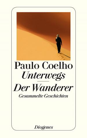 Cover of the book Unterwegs / Der Wanderer by Patricia Highsmith