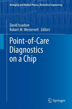 Cover of the book Point-of-Care Diagnostics on a Chip by K. Fiedler, W.E., Jr. Edmonston, R.M. Lundy, P.W. Sheehan