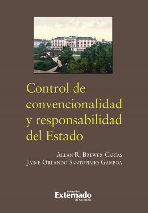 Cover of the book Control de convencionalidad y responsabilidad del estado by Miguel Carbonell, Leonardo García Jaramillo