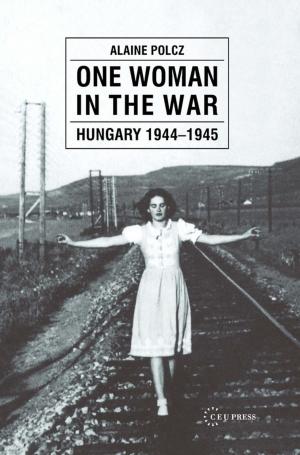 Cover of the book One Woman in the War by Ursula Keller