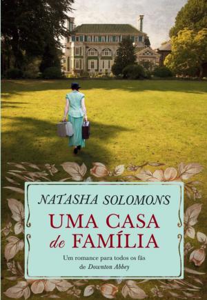 Cover of the book Uma Casa de Família by TIAGO REBELO