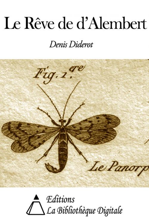 Cover of the book Le Rêve de d’Alembert by Denis Diderot, Editions la Bibliothèque Digitale