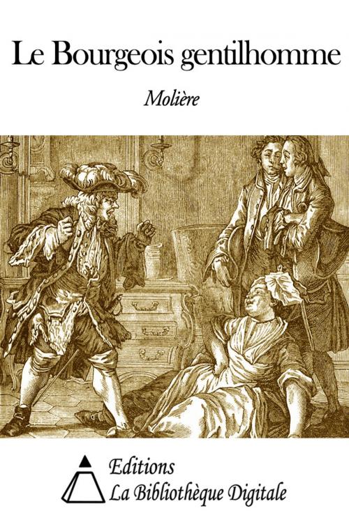 Cover of the book Le Bourgeois gentilhomme by Molière, Editions la Bibliothèque Digitale