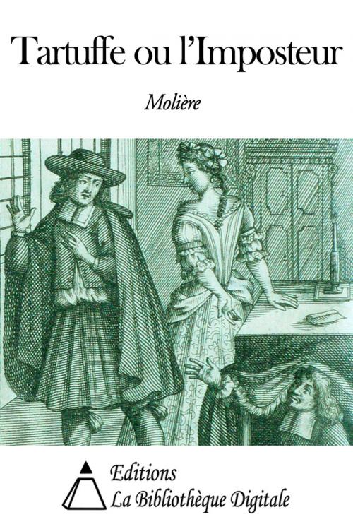 Cover of the book Tartuffe ou l’Imposteur by Molière, Editions la Bibliothèque Digitale