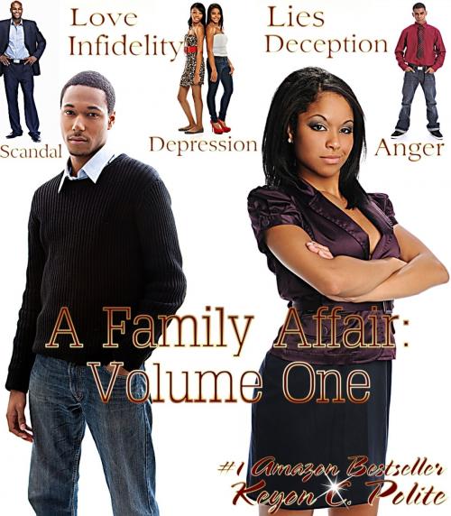 Cover of the book A Family Affair: Volume One by Keyon C. Polite, KingDominion Publishers LLC