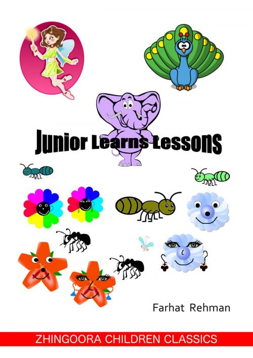 Cover of the book JUNIOR LEARNS LESSONS(Part I) by Farhat Rehman, Zhingoora Books