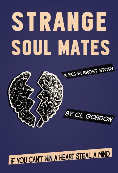 Cover of the book Strange Soul Mates by C.L. Gordon, Xenotransplant Press