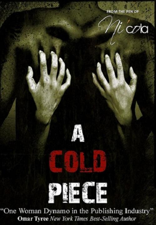 Cover of the book A Cold Piece by Ni'cola Mitchell, NCM Publishing