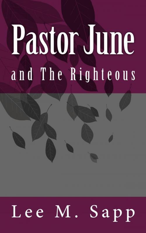 Cover of the book Pastor June by Rev. Lee Sapp, Nivrah Books