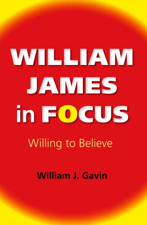 Cover of the book William James in Focus by William J. Gavin, Indiana University Press