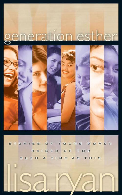 Cover of the book Generation Esther by Lisa Ryan, The Crown Publishing Group