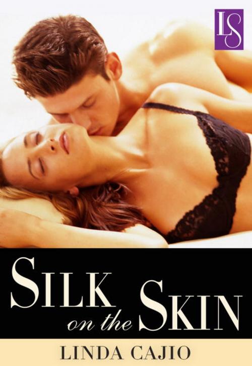 Cover of the book Silk on the Skin by Linda Cajio, Random House Publishing Group