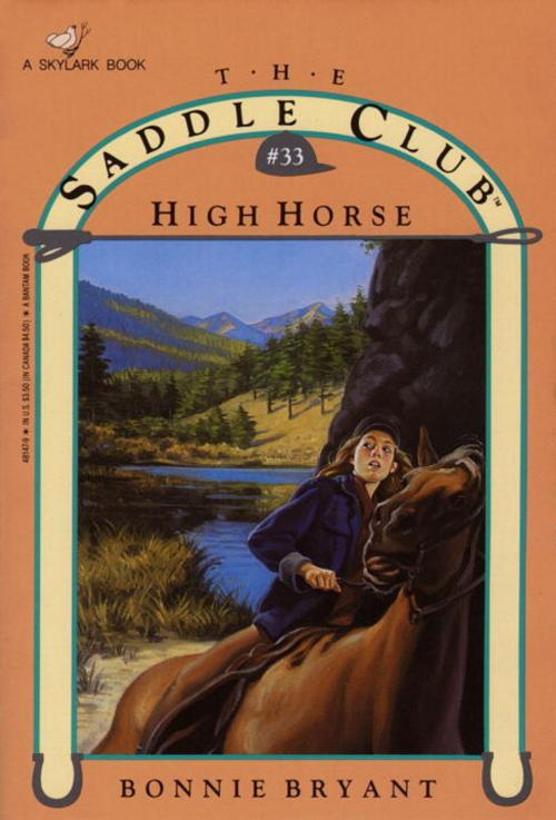 Cover of the book HIGH HORSE by Bonnie Bryant, Random House Children's Books