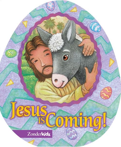 Cover of the book Jesus Is Coming! by Jesslyn DeBoer, Zonderkidz