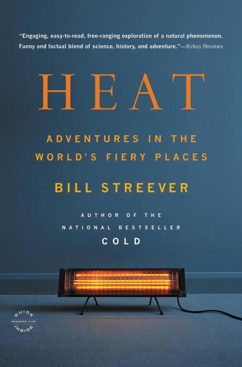 Cover of the book Heat by Bill Streever, Little, Brown and Company